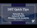 Missing Link Analysis How To Choose The Right Life Solution - DBT Quick Tips 2020