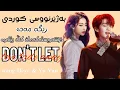 Download Lagu Wang Heye \u0026 Yu Yan - Don't Let Love Fade Away ( Kurdish Sub ) HD