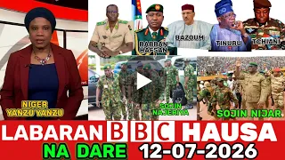  bbc hausa labaran yau na dare 12 07 2026 labaran niger na juyin mulki bbchausa labaran duniya