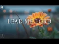 Download Lagu LEAD ME LORD - Soaking worship instrumental - Prayer, Devotional, Meditation and Relaxation