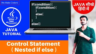 Nested IF ELSE control statement - Java Tutorial