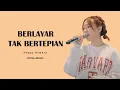 Download Lagu HAPPY ASMARA - BERLAYAR TAK BERTEPIAN - ROYAL MUSIC (LYRIC) I LIRIK LAGU DANGDUT KOPLO INDONESIA
