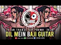 Lagu 👽 Dil Mein Baji Guitar | (circuit  remix) - Dj Jesan | Tiktok  Viral Drop  | Jesan Trance  | 2k26