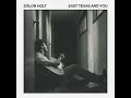 East Texas and You - Solon Holt