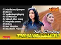 Download Lagu INDAK BATAMU UJUANGNYO - Ratu Sikumbang Album Viral - MARAWA - TAGANGGAM| POP MINANG TERPOPULER 2025
