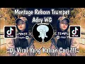 Download Lagu DJ MONTAGE REBORN TRUMPET ADRY WG VIRAL TIK TOK TERBARU 2023 !