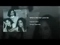 Where Did Our Love Go
