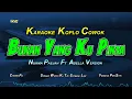 Download Lagu BUKAN YANG KUPINTA - KARAOKE NADA COWOK / PRIA (RITA SUGIARTO)
