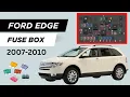 Ford Edge 2007-2010 Relay Fuse Box Diagram Locations