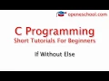 C Programming Basics - If Without Else