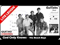 GOD ONLY KNOWS - The Beach Boys and GuiTar Chords