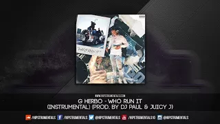 g herbo who run it instrumental prod by dj paul u0026 juicy j dl via hipstrumentals