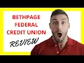 Bethpage Federal Credit Union Review Pros and Cons