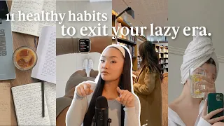 Download 11 healthy habits you NEED to EXIT YOUR LAZY ERA 🌱: how to get your life together \u0026 be productive! MP3