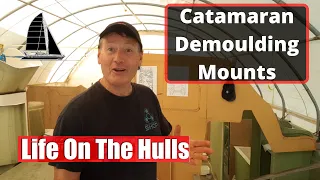 EP143 – Demoulding the Hull preparations.Complete Catamaran Build
