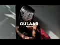 AMR8, PRAAGYA - GULAAB (Reverb & Song) | PROD. BY SRIJJAN |@AnuzLofiy 
