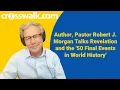 Download Lagu Author, Pastor Robert J. Morgan Talks Revelation and the '50 Final Events in World History'