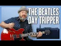 Download Lagu The Beatles Day Tripper Guitar Lesson + Tutorial