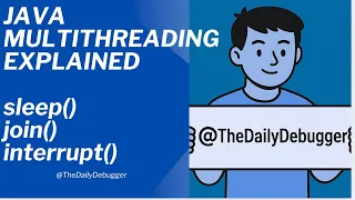 Java Multithreading sleep join and interrupt Method Explained with Example