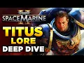 Download Lagu SPACE MARINE 2 - TITUS LORE - DEEP DIVE | Warhammer 40,000 Lore/History