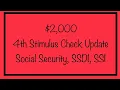 2 000 4th Stimulus Check Update for Social Security SSDI SSI Beneficiaries