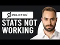 Why The Peloton Stats Are Not Working How To Troubleshoot Peloton Stats Not Displaying