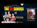 Lagu 🔴 Live Campursari Tak Ku Sangka 0813-1065-0800 | Pernikahan Aldinda \u0026 Darul - TKS Audio Sound System
