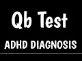 QB Test AD Diagnosis With QH Test AD Assessments For Adults