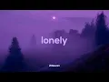 Download Lagu 𝙡𝙤𝙣𝙚𝙡𝙮.