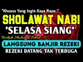 SHOLAWAT PENARIK REZEKI PALING DAHSYAT,Sholawat Nabi Muhammad SAW,SALAWAT JIBRIL PALING MERDU