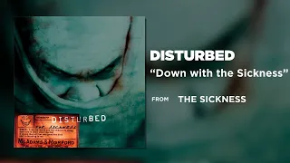 disturbed down with the sickness official audio 