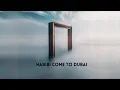 Download Lagu HABIBI COME TO DUBAI - Drinche ft Dalvin,Inspire To Be Islamic,Ricky Rich,Dardan \u0026 Dj Gimi-O | Remix