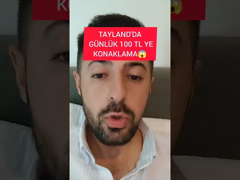 TAYLAND'DA GÜNLÜK 100 TL'YE KONAKLAMA