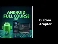 457 Android Custom Adapter Layout Tutorial Build Professional List UI in Kotlin