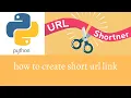 how to create short url link Using python