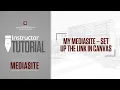 My Mediasite - How to Set Up the Link in Canvas