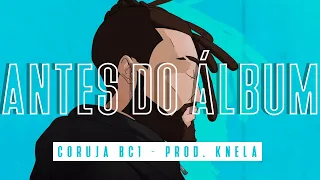 Download Coruja BC1 - Antes do Álbum Prod. Knela MP3