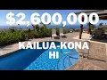 2 600 000 Kailua Kona HI For Sale