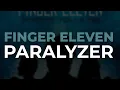 Download Lagu Finger Eleven - Paralyzer (Official Audio)