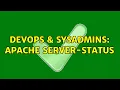 DevOps SysAdmins Apache Server-Status