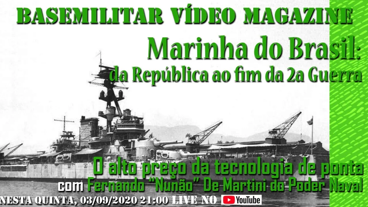 Marinha do Brasil: da proclamação da República ao fim da 2a Guerra Mundial