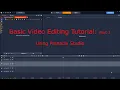 BASIC EDITING PART 1 ORGANIZING IMPORTING MEDIA Using Pinnacle Studio