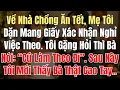 Lagu Về Nhà Chồng Ăn Tết, Mẹ Tôi Dặn Mang Giấy Xác Nhận Nghỉ Việc Theo. Tôi Hỏi Bà Nói: “Cứ Làm Theo Đi\
