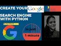 Create Your Own Google Search Engine With Python Programming Language Jaya Shukla