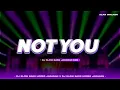 Download Lagu Dj Not You - Slow Bass Horeg - Jaranan Dor| J Neyon🎶