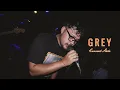 Download Lagu GREY - Current State @EMONIGHTMLG#4 20230611