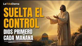 Oración de la Mañana | Señor, Toma el Control de lo que No Puedo Cambiar