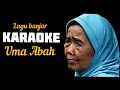 Download Lagu KARAOKE LAGU BANJAR UMA ABAH