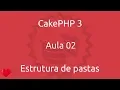 Curso de Cakephp - Aula 02