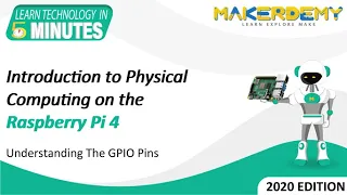 Introduction to Physical Computing on the Raspberry Pi 4 2020 Learn Technology in 5 Minutes